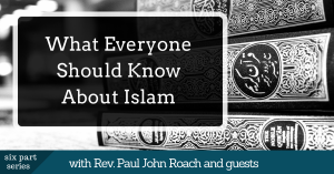 What Everyone Should Know About Islam (1)