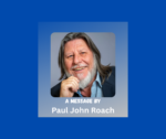 What's So Funny? The Healing Power of Humor message by Paul John Roach