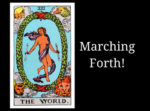 Marching Forth!