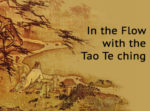 In the Flow with the Tao Te Ching