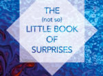 The (not so) Little Book of Surprises